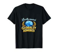 Locally Acquired Globally Admired Local Pride Badge T-Shirt