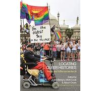 Locating Queer Histories: Places and Traces across the UK