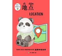 地点 Location: Creating Independent Mandarin Readers (Theme Based Mandarin Books)