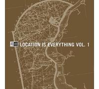 Location Is Everything Vol. 1 by Various Artists (2002-04-16)
