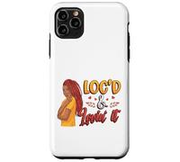 Locd And Lovin It Dreadlocks Melanin Black Queen Loc'd Case for iPhone 11 Pro Max