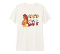 Locd and Lovin It Dreadlocks Melanin Black Queen Loc'd Premium T-Shirt