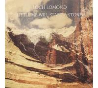 Loch Lomond - Little Me Will Start A Storm