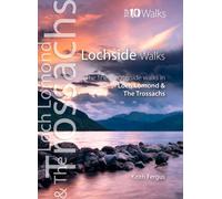 Loch Lomond & The Trossachs - Top 10 Walks Series : Lochside Walks