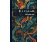 Lochinvar Luck