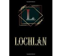 Lochlan: Personalized Name Sketchbook.Monogram Initial Letter L Journal. Lochlan Cute Sketchbook on Black Cover , Blank Paper 8.5 x 11 ,Great For ... Sketching, Crayon Coloring and colored pencil