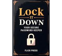 Lock It Down: A Secure Password Storage Book