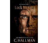 Lock Me Out (The Locked Duet)