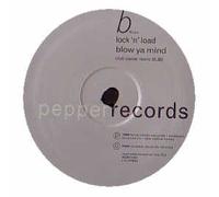 Lock N Load - Blow Ya Mind [VINYL]