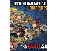 Lock 'n Load Tactical Core Rules v5.0: 1