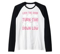 Lock The Door and Turn The Trash Down Low Raglan Baseball Tee