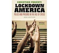 Lockdown America: Police and Prisons in the Age of Crisis