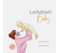 Lockdown Baby (Mother and Baby version)