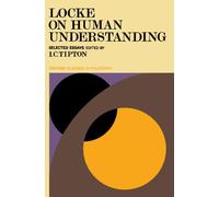 Locke On Human Understanding (Oxford Readings In Philosophy): Selected Essays