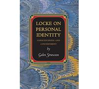 Locke on Personal Identity: Consciousness and Concernment (Revised Edition) (Princeton Monographs in Philosophy): Consciousness and Concernment - Updated Edition: 42