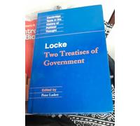 Locke: Two Treatises of Government Student edition (Cambridge Texts in the History of Political Thought)