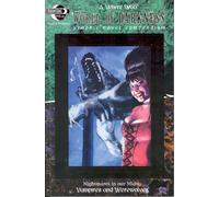 Locke, Vince - World Of Darkness Compendium Volume 1: Vampires And Werewolves: Vampires and Werewolves : Nightmares in Our Midst