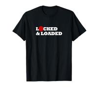 Locked And Loaded T-Shirt