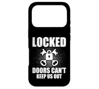 Locked Doors Can't Keep Us Out Funny Locksmithing Locksmith Case for iPhone 17 Pro