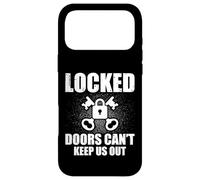 Locked Doors Can't Keep Us Out Funny Locksmithing Locksmith Case for iPhone 17 Pro Max