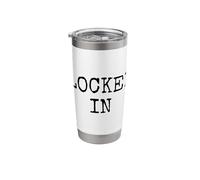 Locked in Grunge Typewriter Font Productivity Black Design Stainless Steel Insulated Tumbler