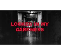 Locked in my Darkness