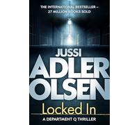 Locked In: The bestselling crimes series that inspired the hit Netflix show DEPT. Q, starring Matthew Goode (Department Q)