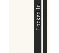 Locked In: The Borough Edit - Ivory Dawn: Minimalist Lined Notebook for Notes, Journaling & Everyday Writing | Clean Aesthetic Journal