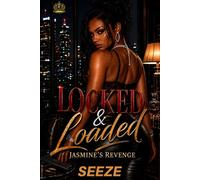 Locked & Loaded: Jasmine’s Revenge (Bad Business Series)