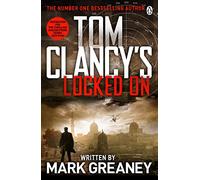 Locked On : INSPIRATION FOR THE THRILLING AMAZON PRIME SERIES JACK RYAN