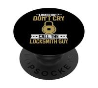 Locked out dont cry call the Locksmith Guy Locksmith PopSockets Adhesive PopGrip