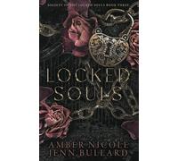 Locked Souls: Society of The Locked Souls Book Three