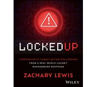 Locked Up : Cybersecurity Threat Mitigation Lessons from A Real-World LockBit Ransomware Response