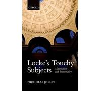 Locke's Touchy Subjects: Materialism and Immortality