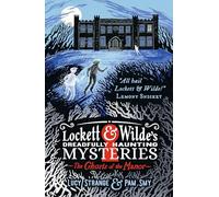 Lockett & Wilde: The Ghosts of the Manor: Solve the cosy crime puzzle in this spooky ghost detective mystery for age 9, age 10, age 11, age 12; the clues are in the pictures!