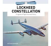 Lockheed Constellation: A Legends of Flight Illustrat - Hardback NEW Borgmann,