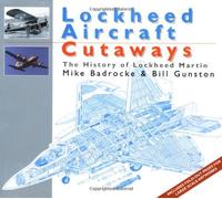 Lockheed Cutaways: The History of Lockheed Martin