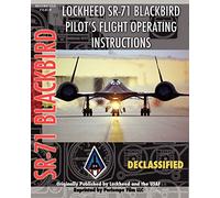 Lockheed SR-71 Blackbird Pilot's Flight Operating Instructions