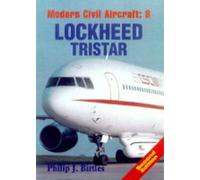 Lockheed TriStar: v. 8 (Modern Civil Aircraft S.)