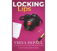 Locking Lips: A Chance Encounter Forced Proximity Romance (Kiss Talent Agency)