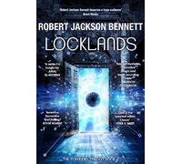 Locklands: the thrilling conclusion to the Founders Trilogy