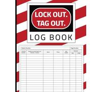Lockout Tagout Log Book: Lock Out Tag Out Record Keeping Logbook | Large Print