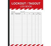 Lockout Tagout Logbook: Lockout Tagout Log Sheet, Lockout Tagout Record Keeping Book, 100 Pages, Large Print 8.5 x 11 inches