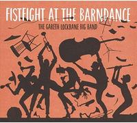 Gareth Lockrane Big Band Fistfight At the Barndance Double LP Vinyl WR4710LP NEW