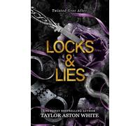 Locks and Lies: A dark contemporary romance inspired by Rapunzel (Twisted Ever After)