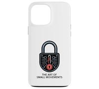 Locksmith Humor The Art Of Small Movements Case for iPhone 13 Pro Max