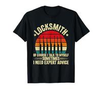 Locksmith - Talk to Myself for Expert Advice T-Shirt
