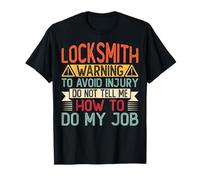 Locksmith Warning to Avoid Injury Locksmithing Lock Picker T-Shirt