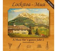 Lockstoa-Musi – A Musi Für'S Ganze Jahr 2 – Instrumental – Bogner Records