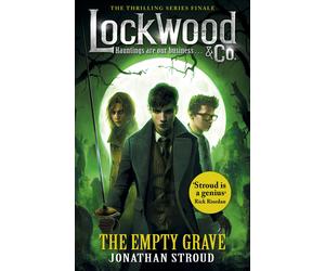 Lockwood &amp Co: The Empty Grave: Jonathan Stroud (Lockwood &amp Co 5) | 2017